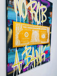 Peinture Karl Lagasse No Rob A Bank Dollar Orange Texte Jaune