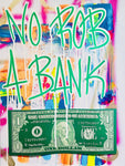 Karl Lagasse Peinture No Rob A Bank Dollar Vert Texte Vert 